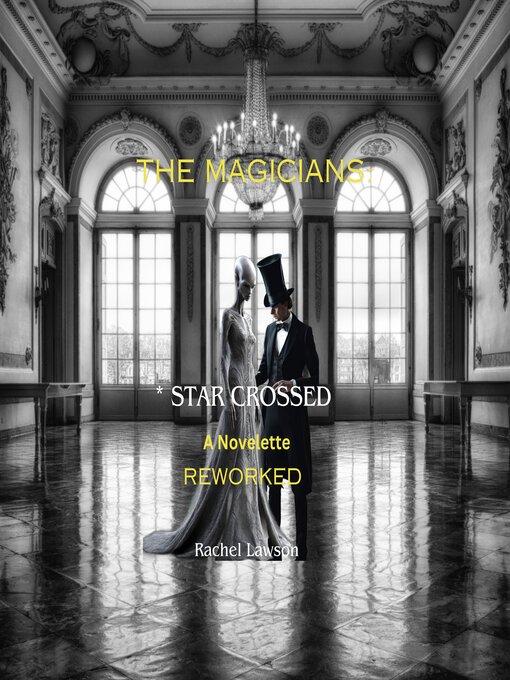 Title details for * Star Crossed- Reworked by Rachel Lawson - Available